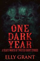 Cover of One Dark Year by Elly Grant