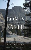 Cover of Bones of the Earth by Paul Wagner
