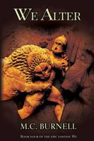Cover of We Alter by M.C. Burnell