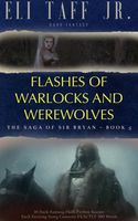 Flashes of Warlocks and Werewolves