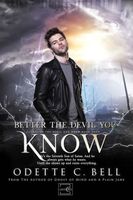 Better the Devil You Know Book Four