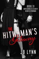 The Hitwoman's Getaway