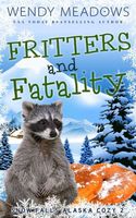 Fritters and Fatality