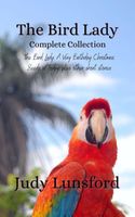 The Bird Lady Complete Collection