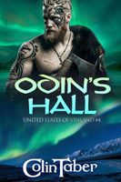 The United States Of Vinland: Odin's Hall
