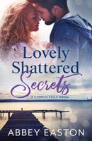 Lovely Shattered Secrets