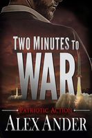 Two Minutes to War