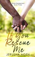 If You Rescue Me
