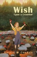 Curtis W. Condon's Latest Book