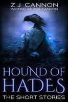 Hound of Hades: The Short Stories