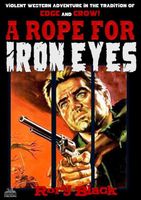 A Rope for Iron Eyes