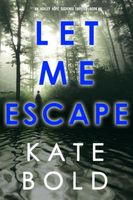 Let Me Escape