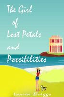 The Girl of Lost Petals and Possibilities