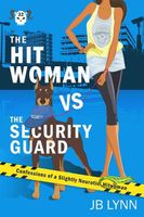 The Hitwoman vs The Security Guard