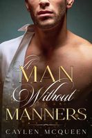 A Man Without Manners