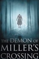 The Demon of Miller's Crossing