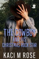 The Cowboy and His Christmas Rockstar