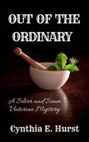 Cover of Out of the Ordinary by Cynthia E. Hurst