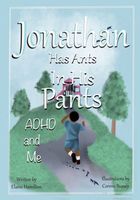 Jonathan Has Ants In His Pants