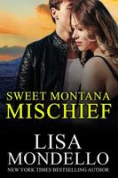 Sweet Montana Mischief