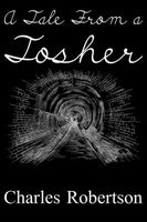 A Tale From a Tosher