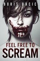 Feel Free To Scream