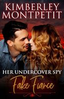 Her Undercover Spy Fake Fiance