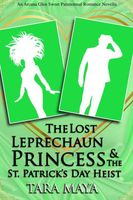 The Lost Leprechaun Princess & the St. Patrick's Day Heist