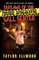 Outlaws of the Zombie Apocalypse Call Center