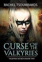 Cover of Curse of the Valkyries by Rachel Tsoumbakos