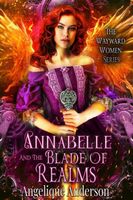 Annabelle and the Blade of Realms