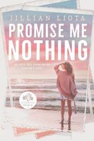 Promise Me Nothing