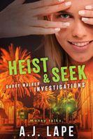 Heist & Seek