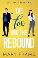 The Fox and the Rebound