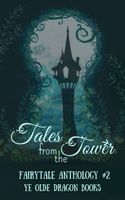 Tales From the Tower