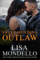 Sweet Montana Outlaw