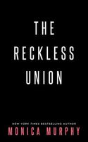 The Reckless Union