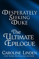 Desperately Seeking Duke: The Ultimate Epilogue