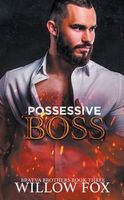Possessive Boss