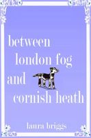 Between London Fog and Cornish Heath