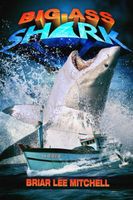 Cover of Big-Ass Shark by Briar Lee Mitchell
