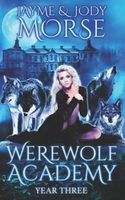 Werewolf Academy: Year Three