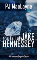 The Fall of Jake Hennessey