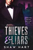 Thieves & Liars