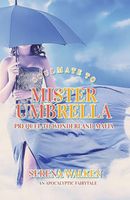Cover of Soulmate to Mister Umbrella by Serena Walken