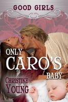 Only Caro's Baby