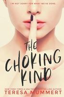 The Choking Kind