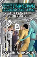 Cover of The Flames of Rebellion by Collin R. Skocik