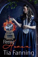 Cover of Fleeing Haven by Tia Fanning