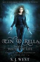 Cin 'd Rella and the Water of Life